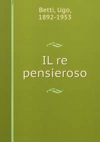 IL re pensieroso