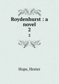 Roydenhurst : a novel. 2