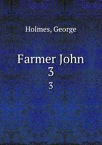 Farmer John. 3