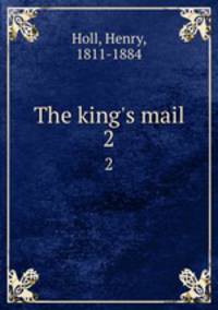 The king`s mail. 2