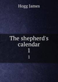 The shepherd`s calendar. 1