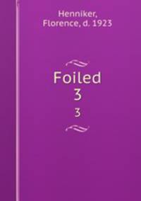 Foiled. 3
