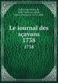 Le iournal des savans. 1738