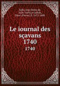 Le iournal des savans. 1740