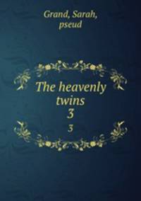 The heavenly twins. 3