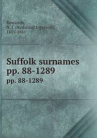 Suffolk surnames. pp. 88-1289