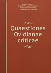 Quaestiones Ovidianae criticae