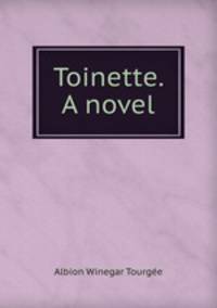 Toinette. A novel
