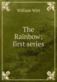 The Rainbow; first series