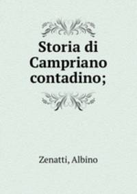 Storia di Campriano contadino;