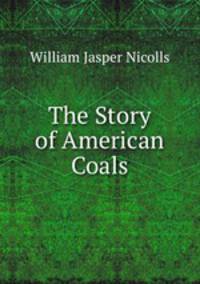 The Story of American Coals