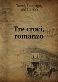 Tre croci, romanzo