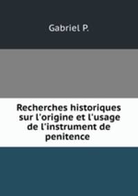 Recherches historiques sur l