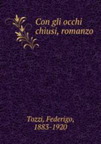 Con gli occhi chiusi, romanzo