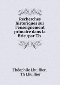Recherches historiques sur l