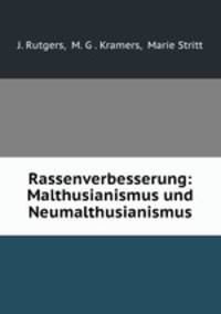 Rassenverbesserung: Malthusianismus und Neumalthusianismus