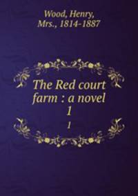 The Red court farm : a novel. 1