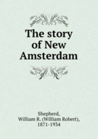 The story of New Amsterdam