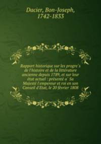 Rapport historique sur les progre?s de l