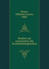 Studien zur casussyntax des fru?hmittelenglischen