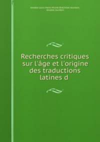 Recherches critiques sur l