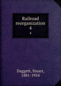 Railroad reorganization. 4