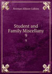 Student and Family Miscellany. 9