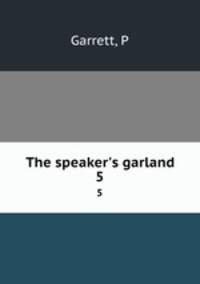 The speaker`s garland. 5