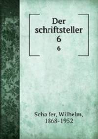 Der schriftsteller. 6