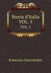Storia d`Italia. VOL. 5