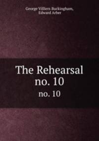 The Rehearsal. no. 10