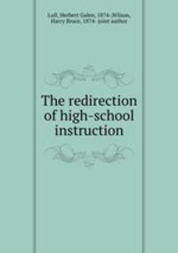The redirection of high-school instruction