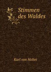 Stimmen des Waldes.