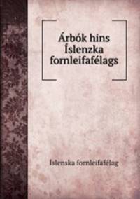 Arbok hins Islenzka fornleifafelags