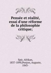 Pensee et realite, essai d