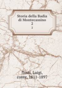 Storia della Badia di Montecassino. 2