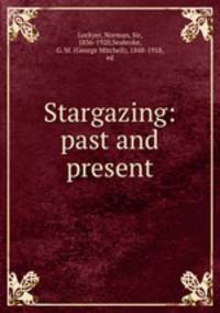 Stargazing: past and present