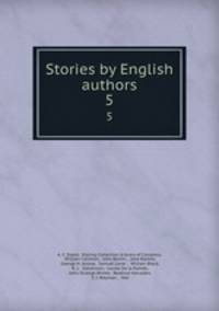 Stories by English authors. 5