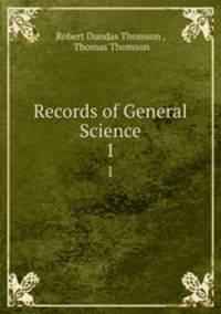 Records of General Science. 1