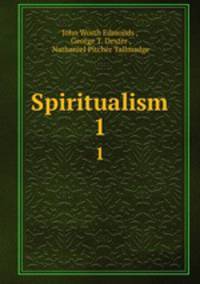 Spiritualism. 1