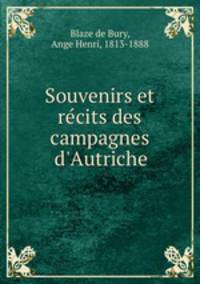 Souvenirs et re?cits des campagnes d