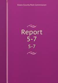 Report. 5-7