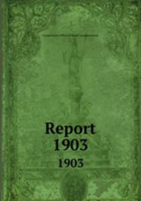 Report. 1903