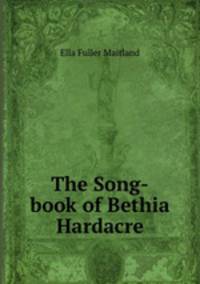 The Song-book of Bethia Hardacre