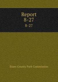 Report. 8-27