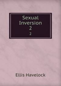 Sexual Inversion. 2