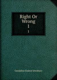 Right Or Wrong. 1