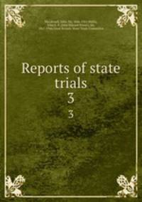 Reports of state trials. 3