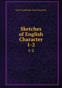 Sketches of English Character. 1-2