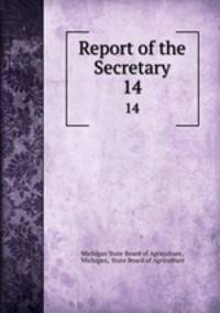 Report of the Secretary. 14